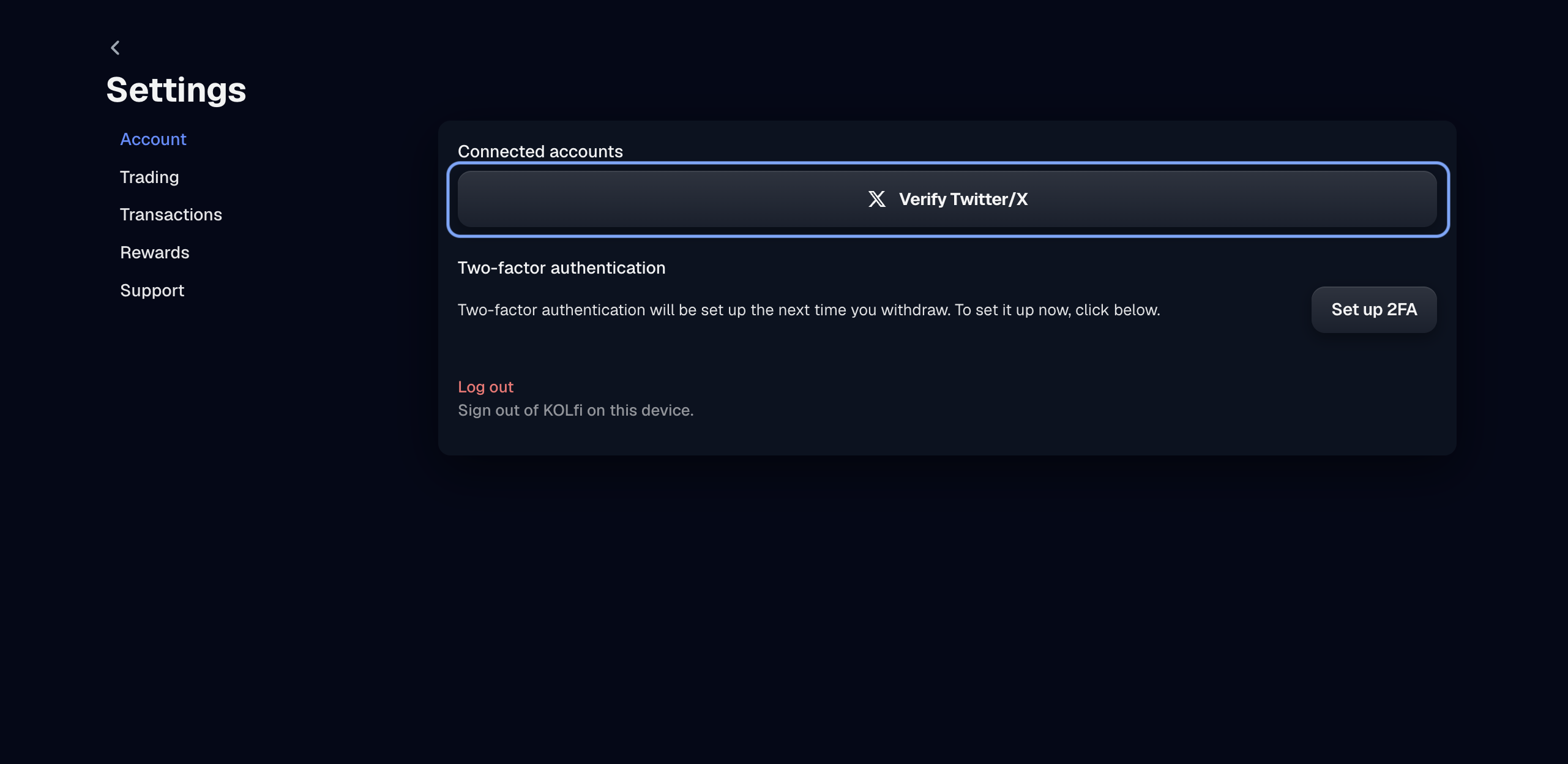 Settings → Account: tap “Verify Twitter/X” to start claiming your KOL profile.